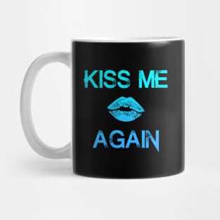 "KissMeAgain" - Blue Mug